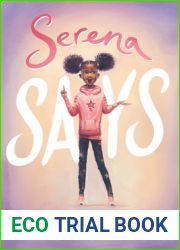 Serena Says