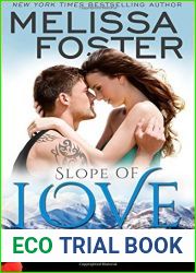 Slope of Love (Love in Bloom, #13; The Remingtons, #4)