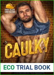 Caulky (Four Bears Construction, #1)