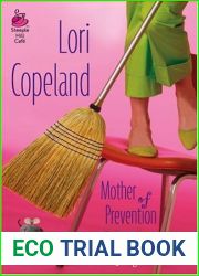 Mother of Prevention (Life, Faith and Getting It Right #4) (Steeple Hill Cafe)
