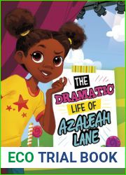 The Dramatic Life of Azaleah Lane