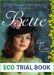 Bette (Women of Ivy Manor, #2)