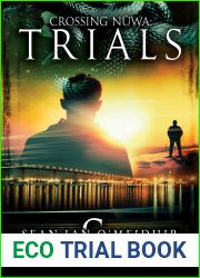 Trials (Crossing Nuwa #2)