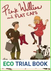 Pink Wellies and Flat Caps
