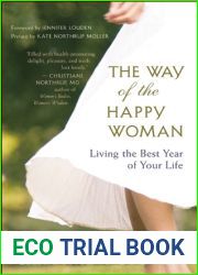 The Way of the Happy Woman: Living the Best Year of Your Life