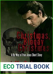 Christmas, Bloody Christmas: A By Way of Pain Xmas Short Story