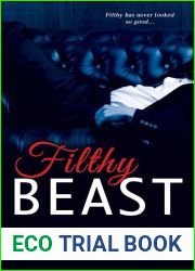 Filthy Beast (Filthy Fairy Tales, #1)