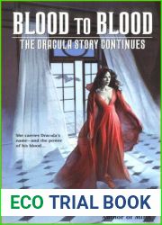 Blood to Blood (Dracula Continues, #2)