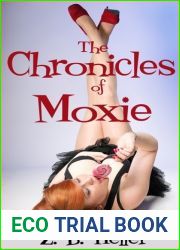 The Chronicles of Moxie