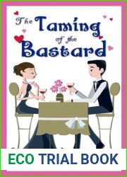 The Taming of The Bastard (Bastard Tales #1)