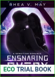 Ensnaring Avery (Interstellar Hereafter, #2)