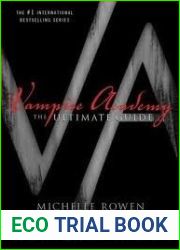 Vampire Academy - The Ultimate Guide