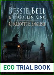 Bessie Bell and the Goblin King (Tales of Aylfenhame, #3)