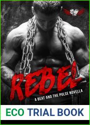 Rebel (The Beat and The Pulse, #4.5)