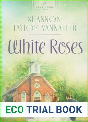 White Roses (Rose Bud, Arkansas, #1)