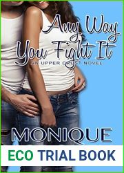Any Way You Fight It (Upper Crust #2)