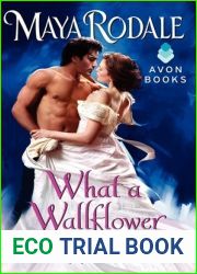 What a Wallflower Wants (Bad Boys and Wallflowers, #3)