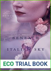 Beneath an Italian Sky (An American Heiress #2)