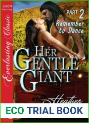 Her Gentle Giant, Part 2: Remember to Dance (Divine Creek Ranch, #2.5)