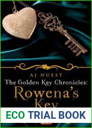 Rowena|s Key (The Golden Key Chronicles, #1)