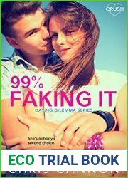 99% Faking It (Dating Dilemmas, #2)