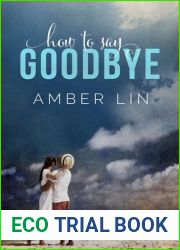 How to Say Goodbye