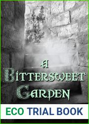 A Bittersweet Garden