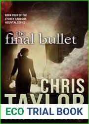 The Final Bullet (Sydney Harbour Hospital #4)
