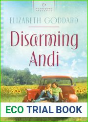 Disarming Andi (Heartsong Presents, No. 893)
