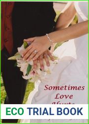 Sometimes Love Hurts