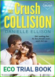 The Crush Collision (Southern Charmed, #2)