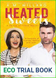 Heated Sweets (A Taste of Love, #3)
