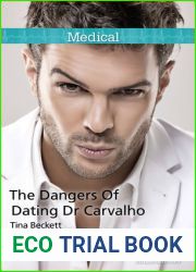 The Dangers of Dating Dr Carvalho (Hot Brazilian Docs! #2)