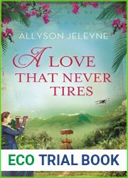 A Love That Never Tires (Linley and Patrick, #1)