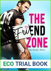 The Friend Zone (End of the Line, #1)