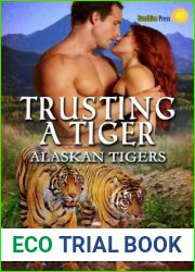 Trusting A Tiger (Alaskan Tigers, #5)