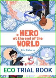 A Hero at the End of the World