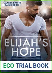 Elijah|s Hope (Alaska Dating Games, #1)