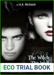 The Witch, the Wolf and the Vampire (The Witch, The Wolf and The Vampire, #1)