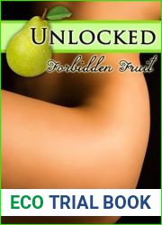 Unlocked (Forbidden Fruit, #2)