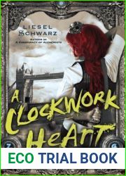 A Clockwork Heart (The Chronicle of Light and Shadow, #2)
