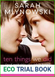 Ten Things We Did (and Probably Shouldn|t Have)