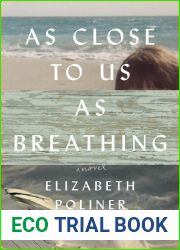 As Close to Us as Breathing