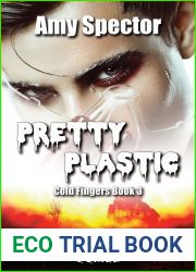 Pretty Plastic (Cold Fingers #3)