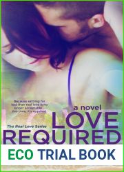 Love Required (Real Love, #3)