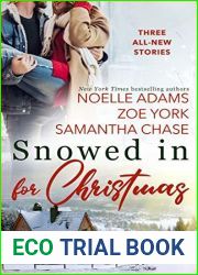 Snowed in for Christmas (Holiday Acres, #2; Silver Bell Falls, #4; Pine Harbour, #8)