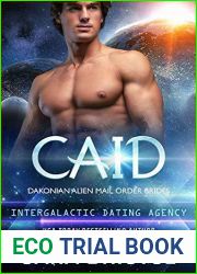 CAID (Dakonian Alien Mail Order Brides #3; Intergalactic Dating Agency)