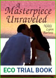 A Masterpiece Unraveled (The Masterpiece Trilogy, #2)