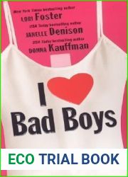 I Love Bad Boys (Brava Girlfriends, #2)