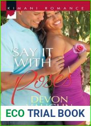 Say It with Roses (Kimani Romance)